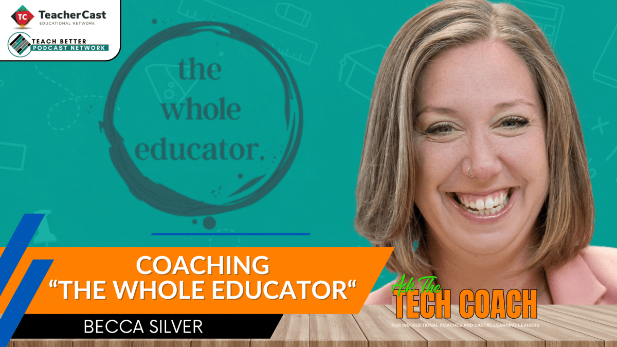Becca Silver: The Whole Educator