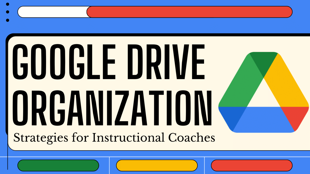 3 Ways to Organize Your Google Drive or OneDrive for the Tech Coach in Multiple Buildings.