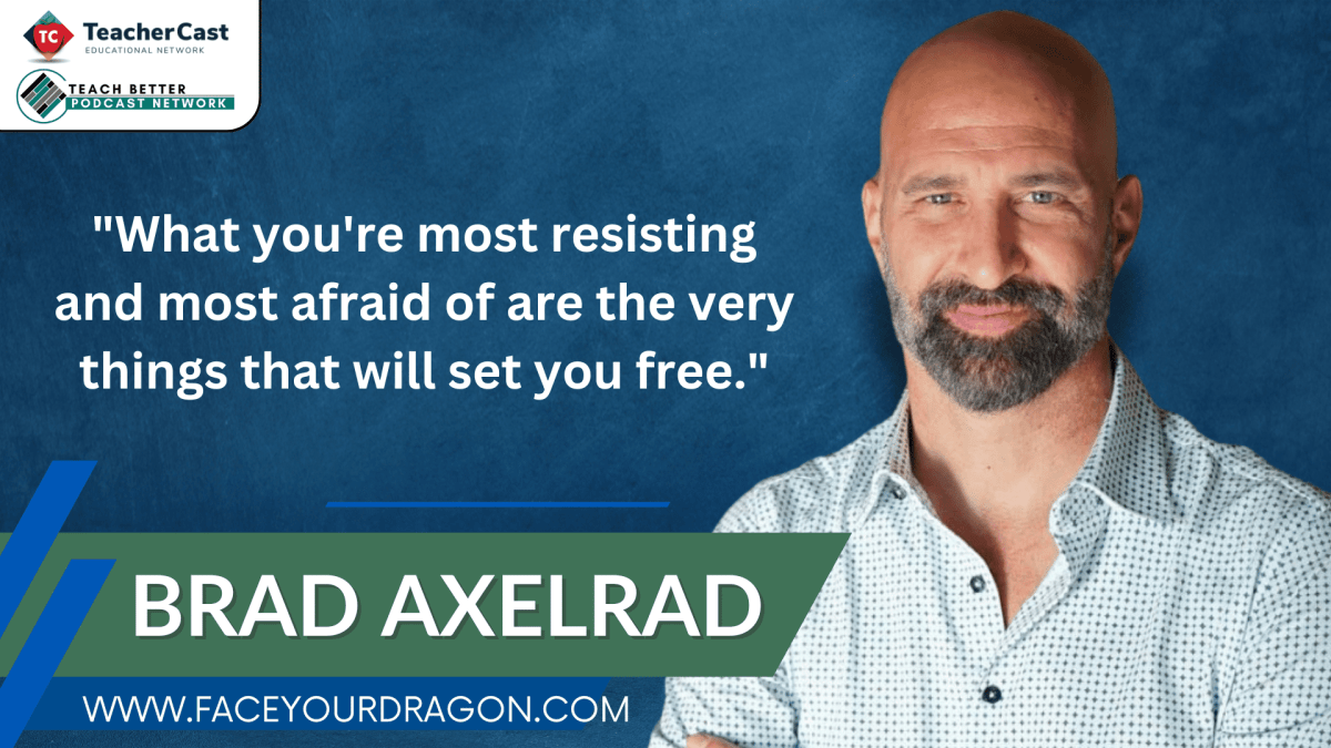Brad Axelrad: Face Your Dragon